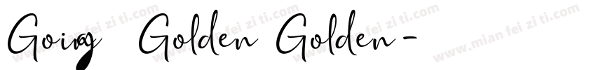 Going Golden Golden字体转换